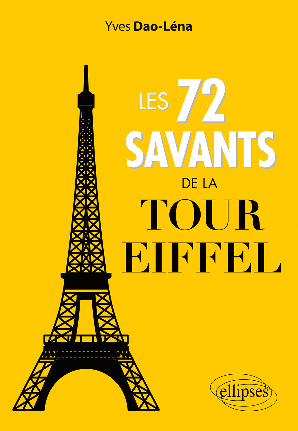72 SAVANTS DE LA TOUR EIFFEL