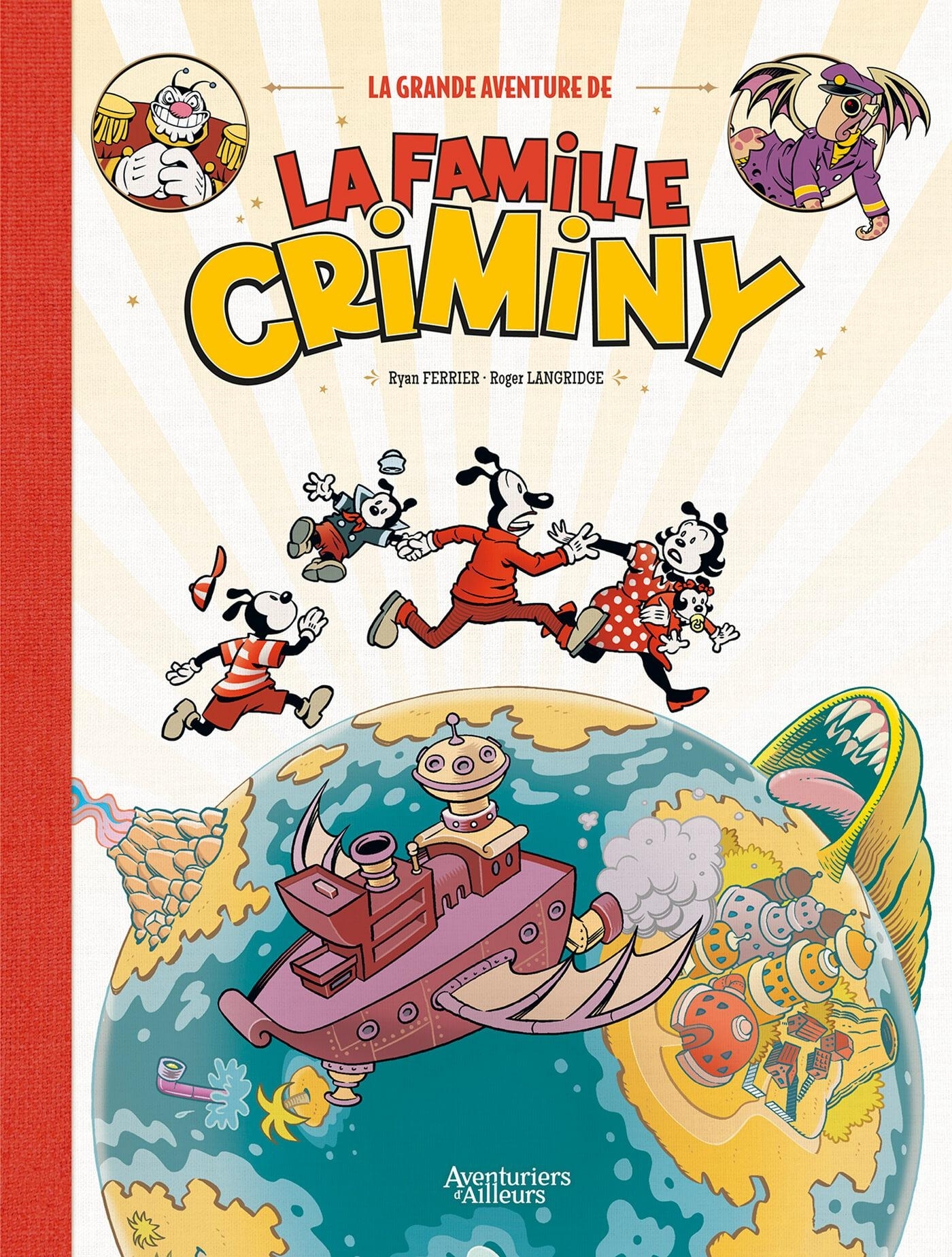 GRANDE AVENTURE DE LA FAMILLE CRIMINY (LA) - T01 - LA GRANDE AVENTURE DE LA FAMILLE CRIMINY