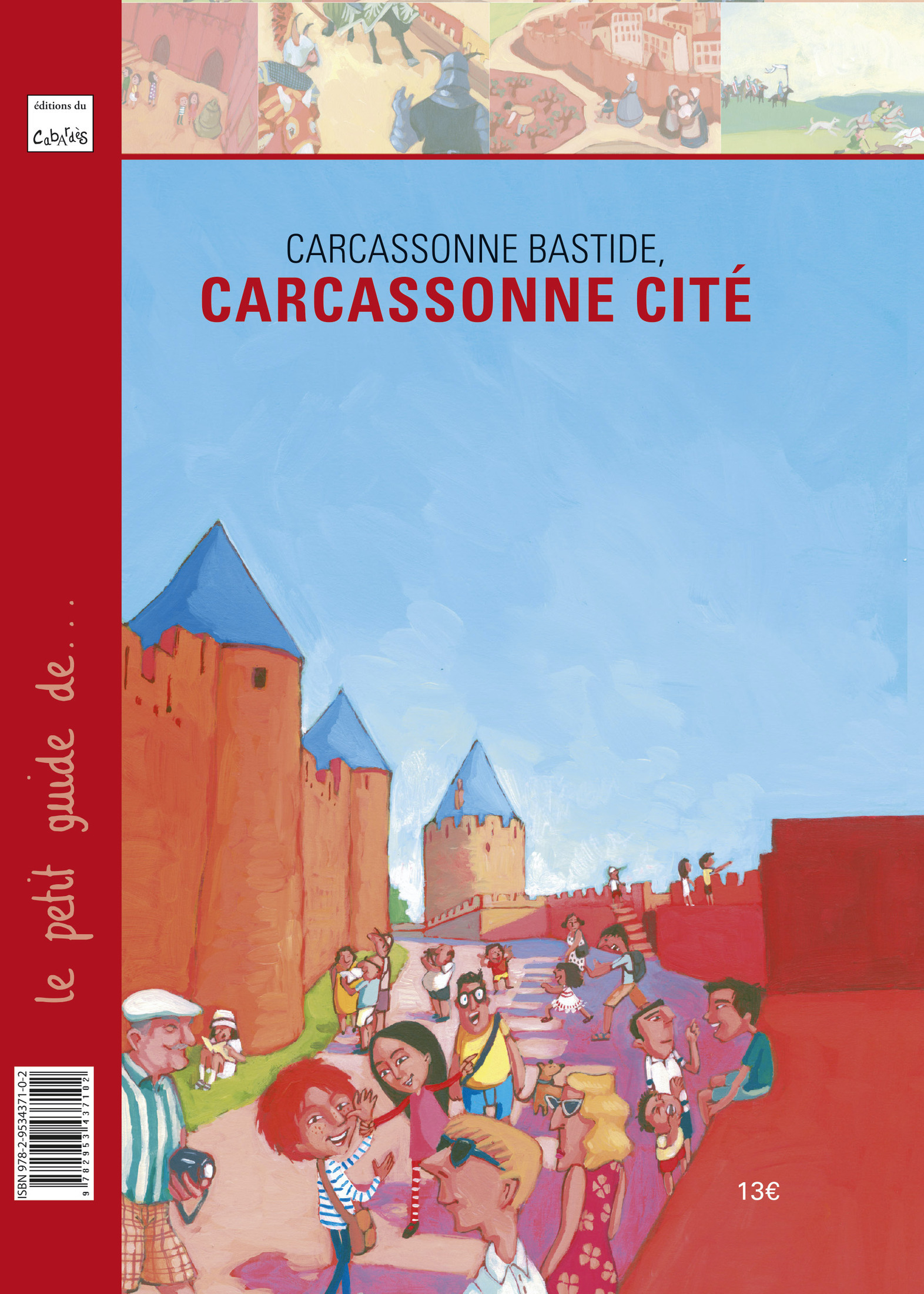 CARCASSONNE BASTIDE, CARCASSONNE CITE