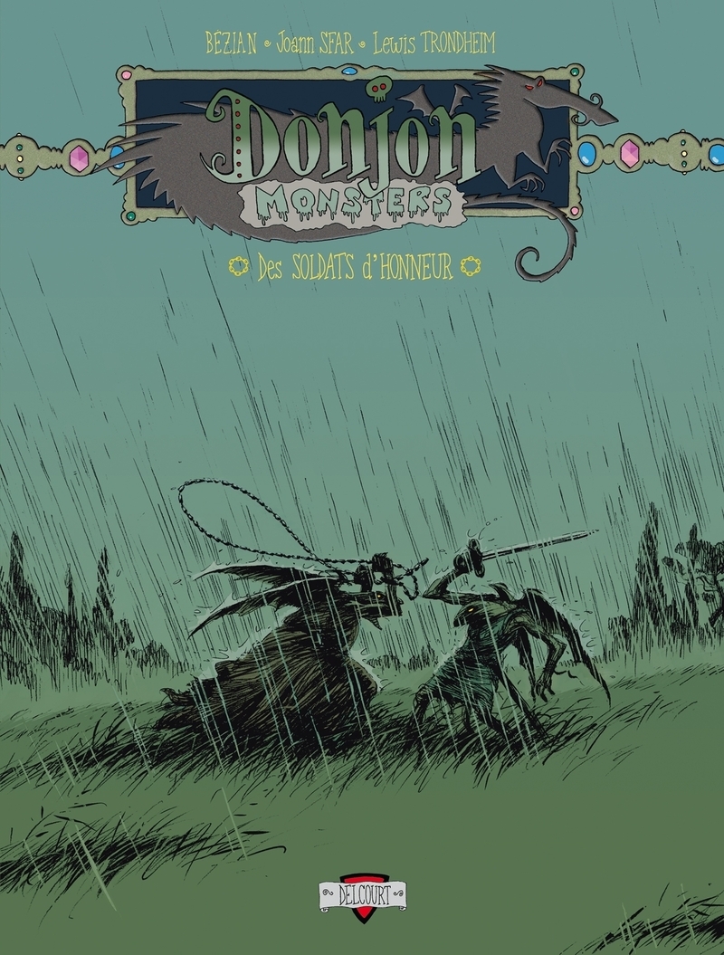 DONJON MONSTERS T10 - DES SOLDATS D´HONNEUR