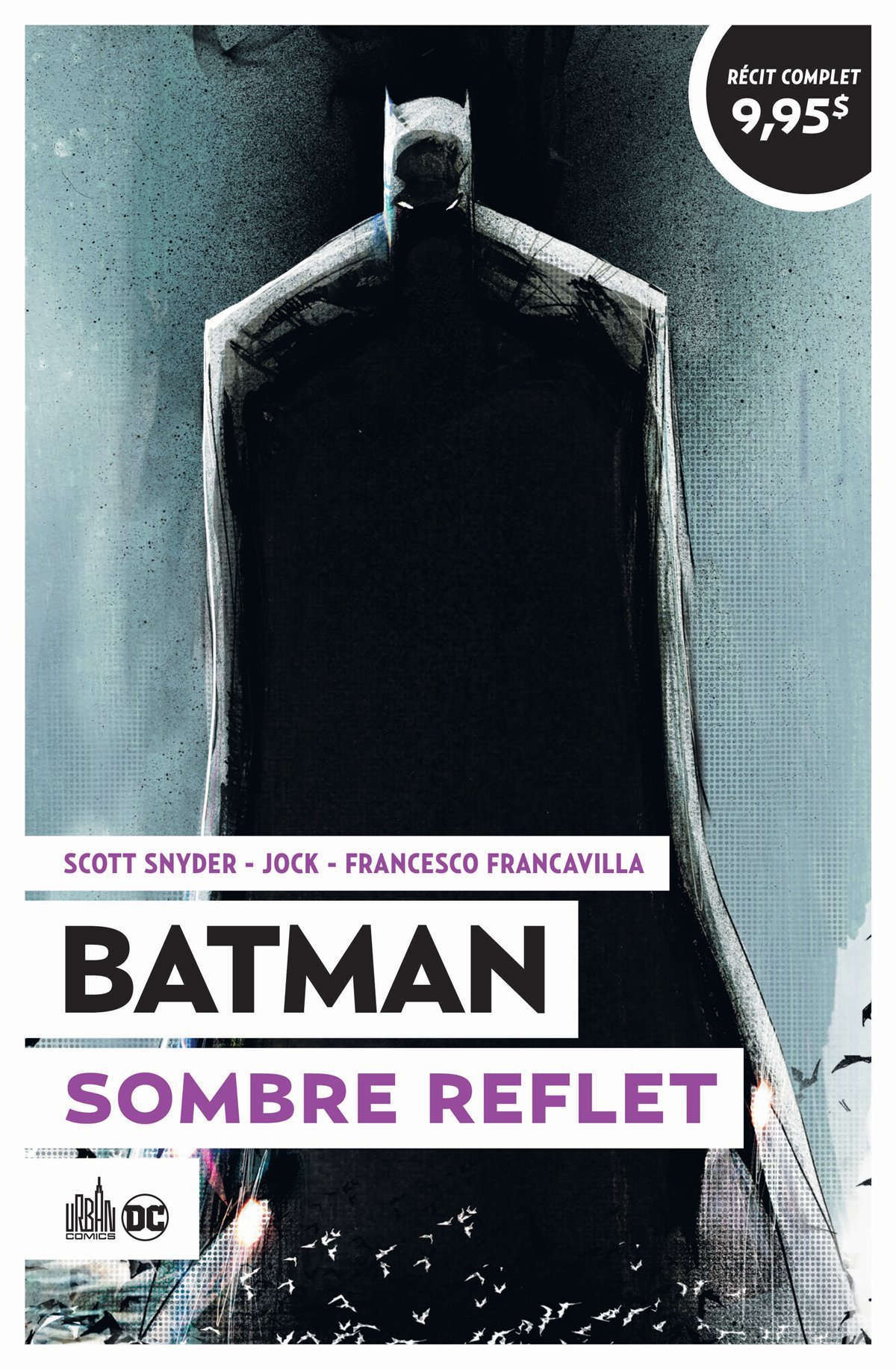 MEILLEUR DE BATMAN - BATMAN SOMBRE REFLET
