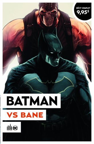 OPERATION URBAN ETE 2021 - BATMAN VS BANE