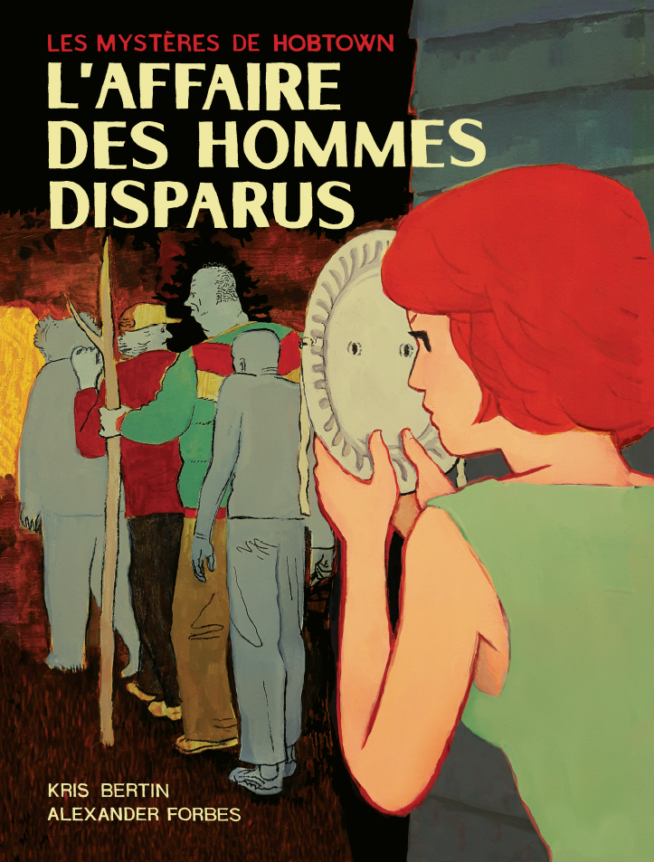 L´AFFAIRE DES HOMMES DISPARUS - LES MYSTERES DE HOBTOWN TOME 1