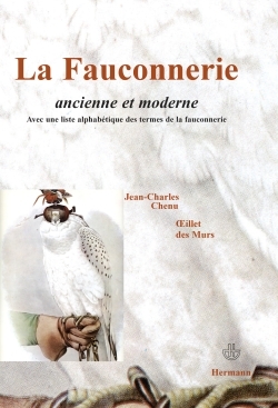 FAUCONNERIE ANCIENNE ET MODERNE