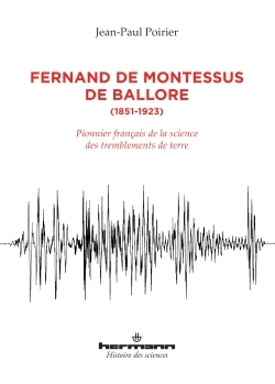 FERNAND DE MONTESSUS DE BALLORE (1851-1923)