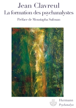 FORMATION DES PSYCHANALYSTES (LA)