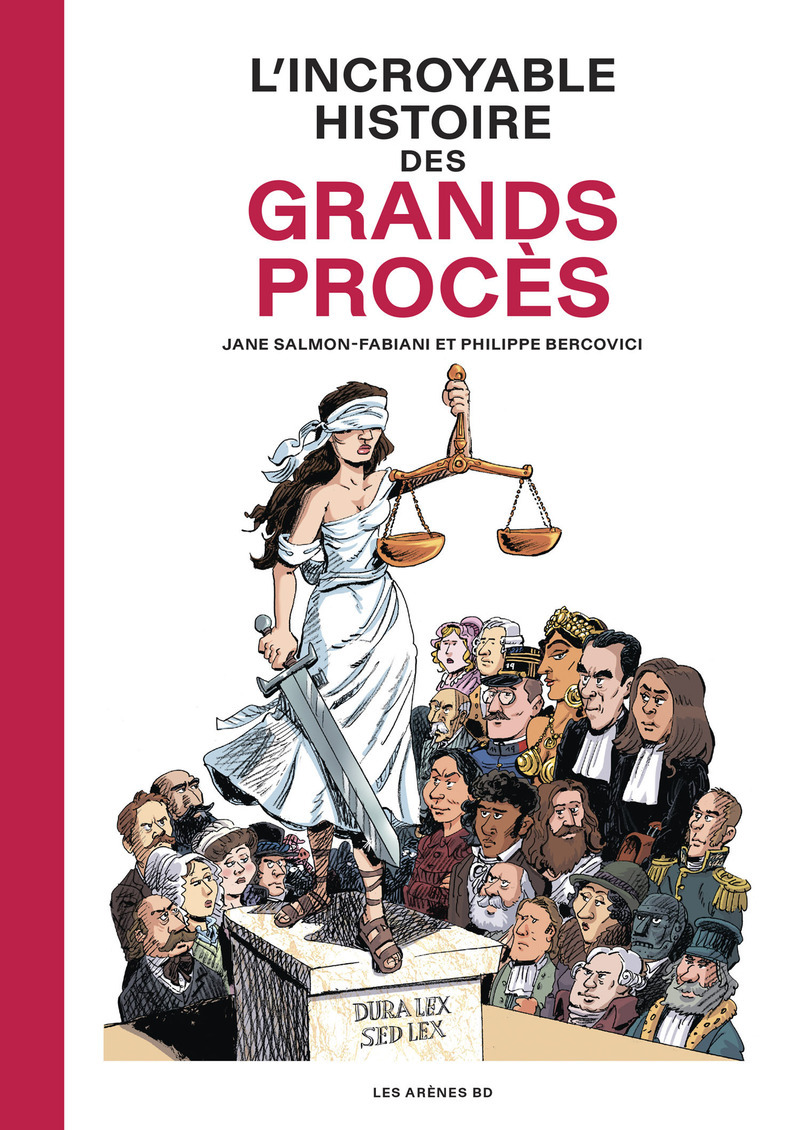 L´INCROYABLE HISTOIRE DES GRANDS PROCES