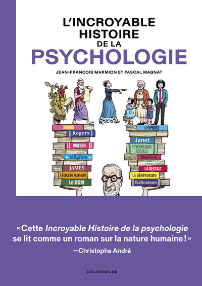 L´INCROYABLE HISTOIRE DE LA PSYCHOLOGIE