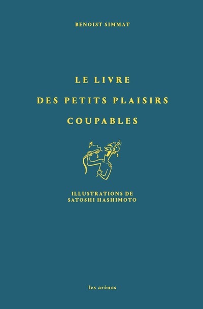 LIVRE DES PETITS PLAISIRS COUPABLES