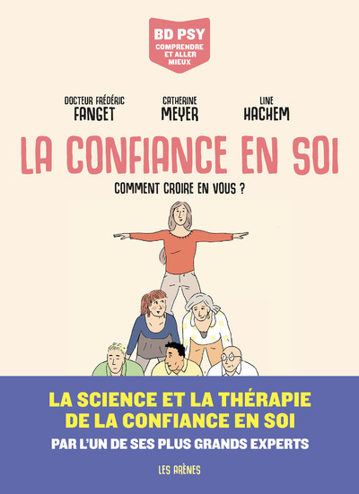 CONFIANCE EN SOI - COMMENT CROIRE EN VOUS ?