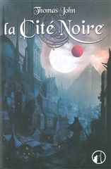 CITE NOIRE (LA)