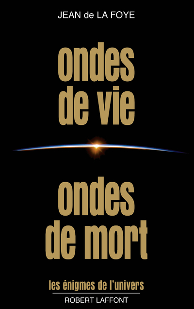 ONDES DE VIE ONDES DE MORT