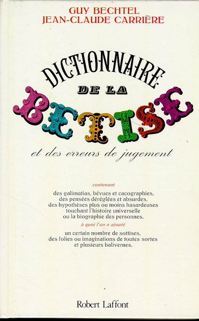 DICTIONNAIRE DE LA BETISE