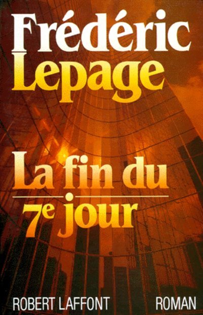 FIN DU SEPTIEME JOUR