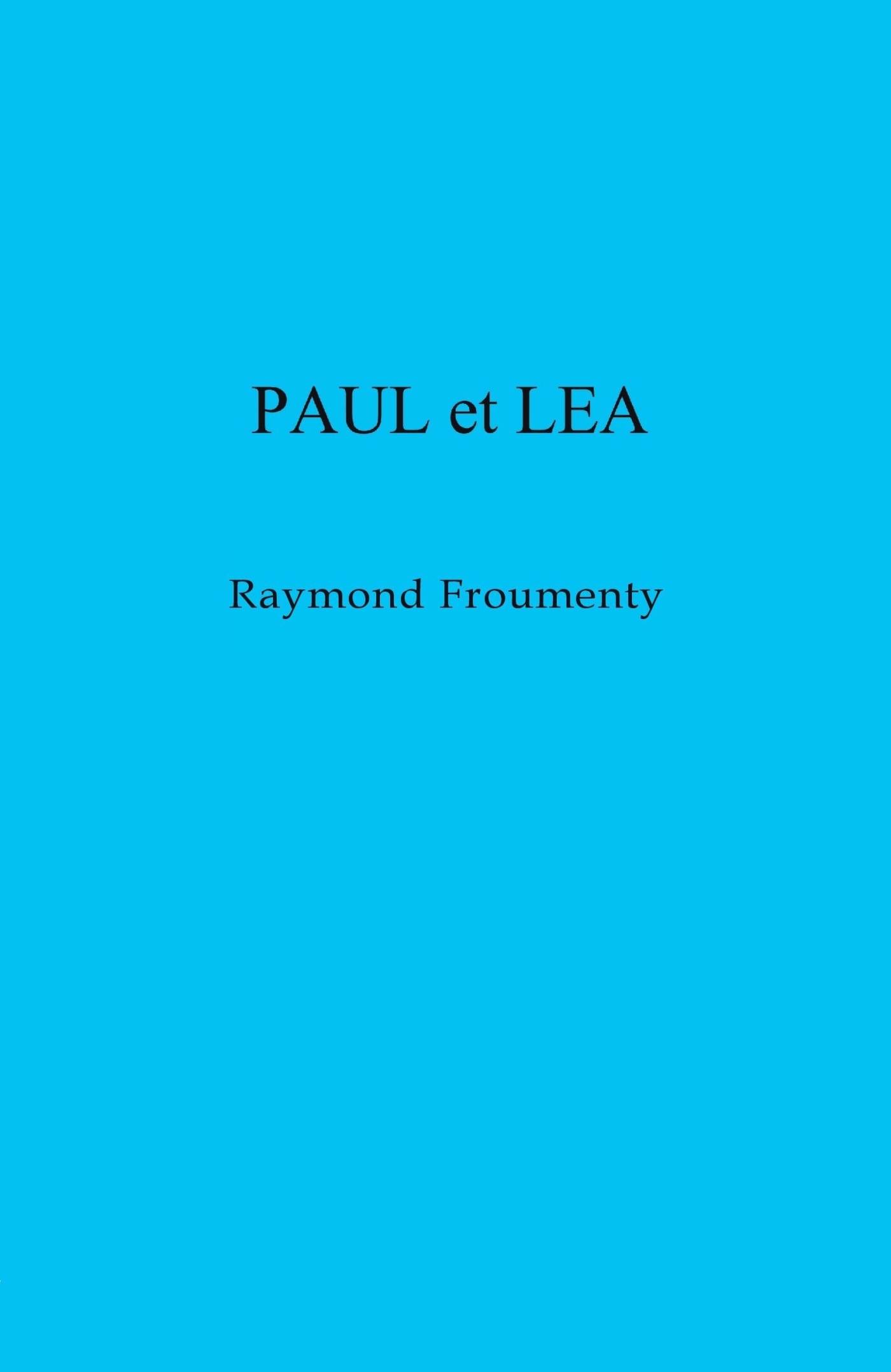 PAUL ET LEA