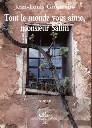 TOUT LE MONDE VOUS AIME MONSIEUR SALIM