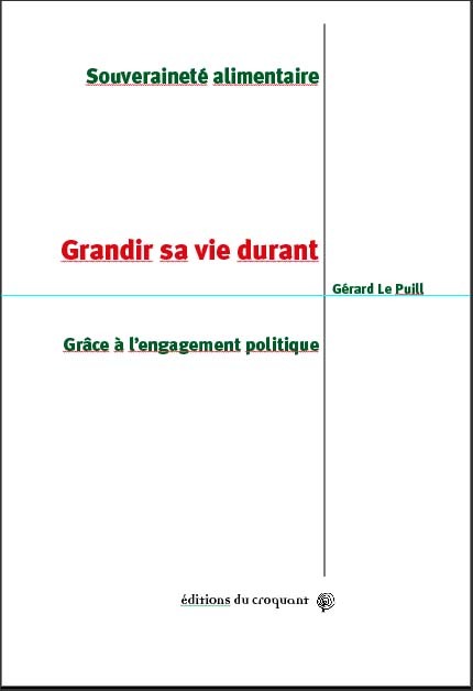 GRANDIR SA VIE DURANT GRACE A L´ENGAGEMENT POLITIQUE