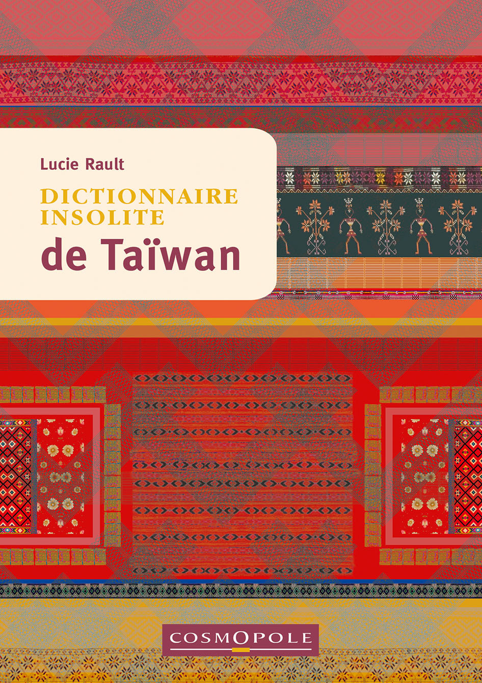 DICTIONNAIRE INSOLITE DE TAIWAN