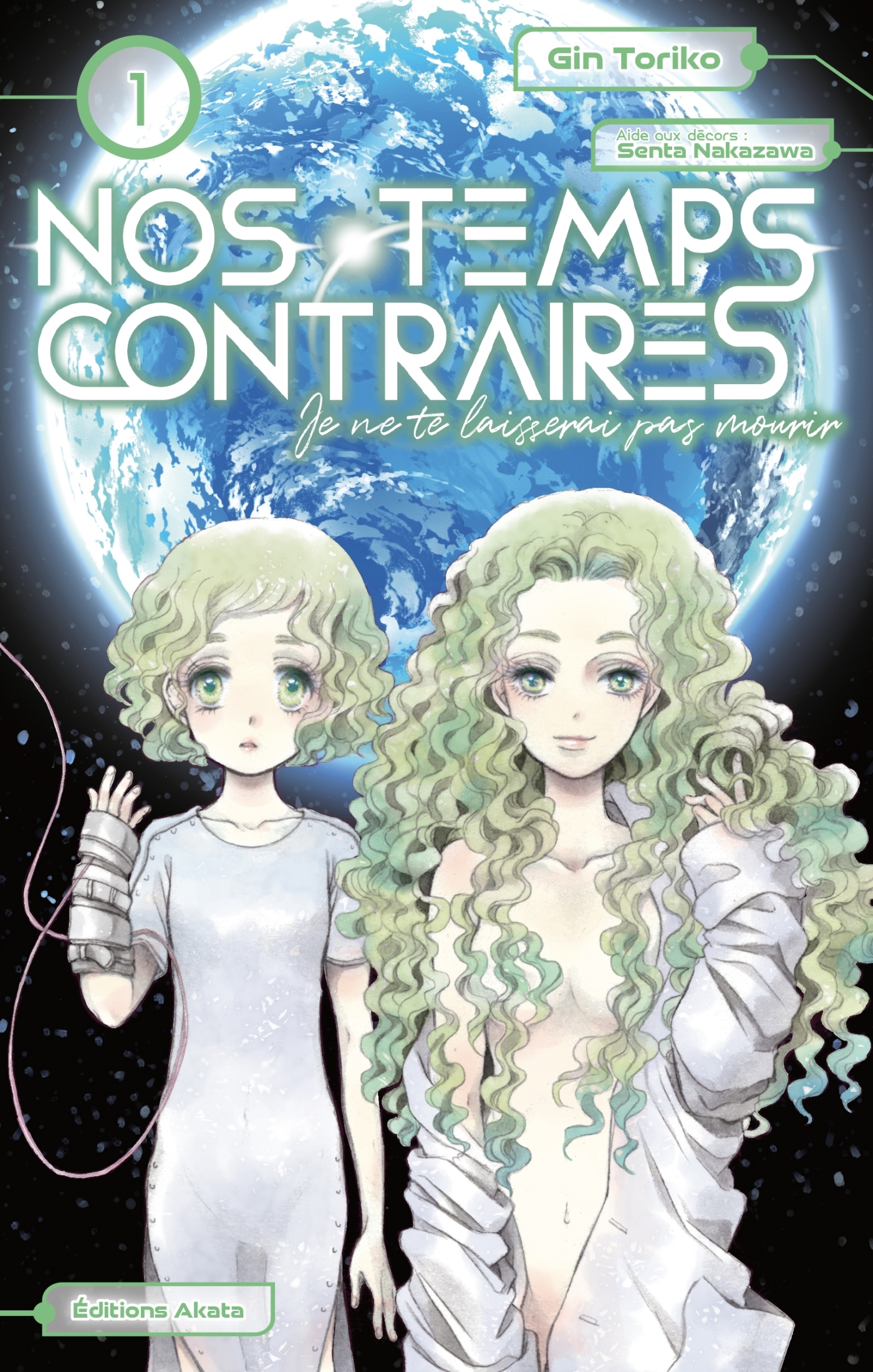 NOS TEMPS CONTRAIRES - JE NE TE LAISSERAI PAS MOURIR - TOME 1 - VOL01