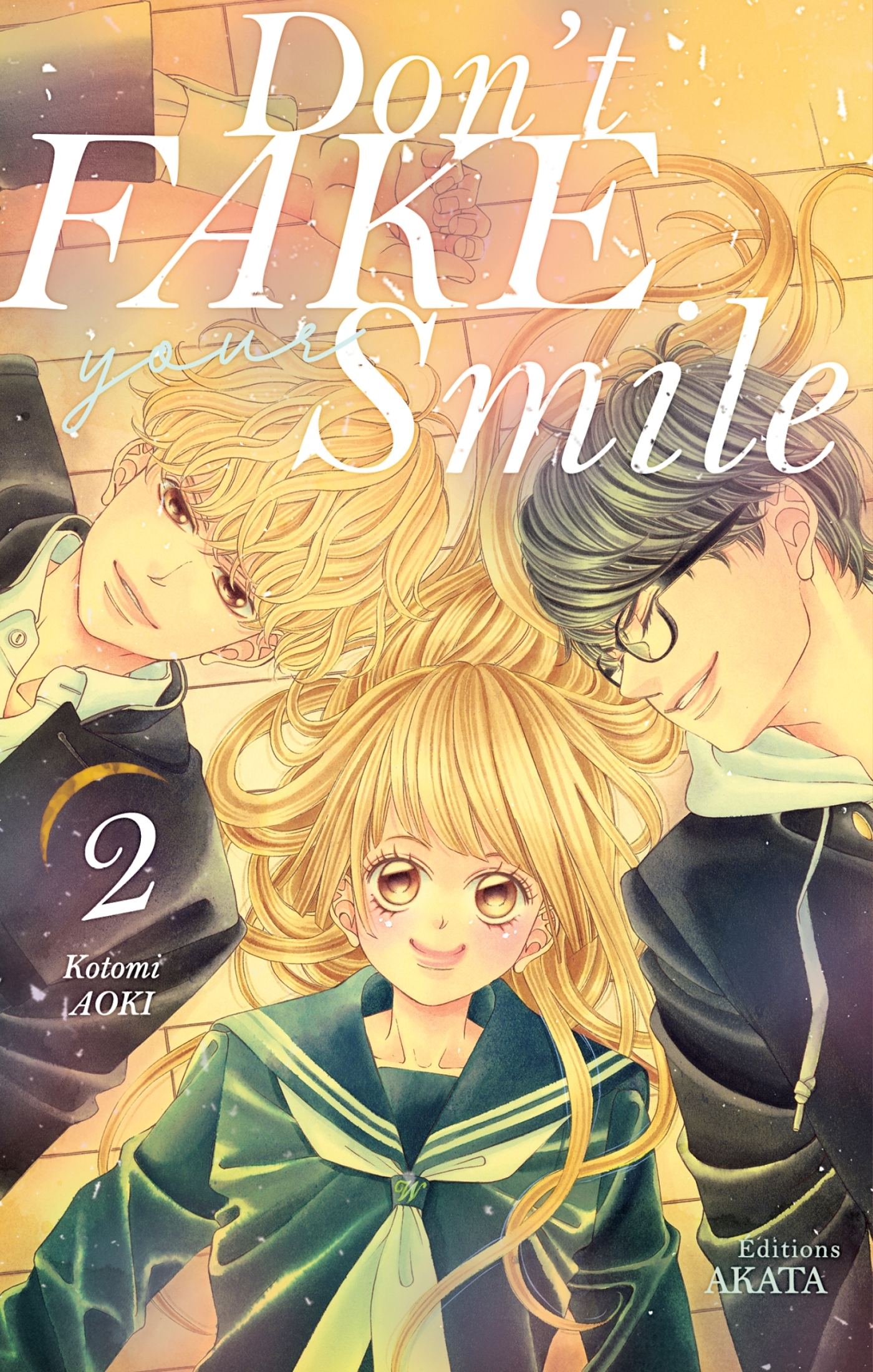 DON´T FAKE YOUR SMILE - TOME 2 - VOL02