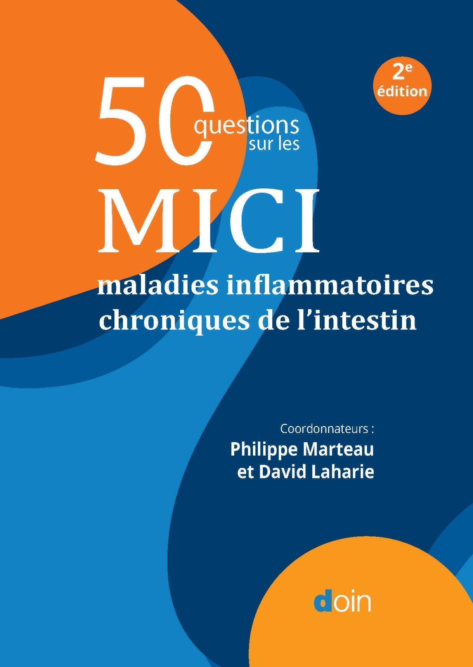 50 QUESTIONS SUR LES MICI - MALADIES INFLAMMATOIRES CHRONIQUES DE L´INTESTIN (2E EDITION)