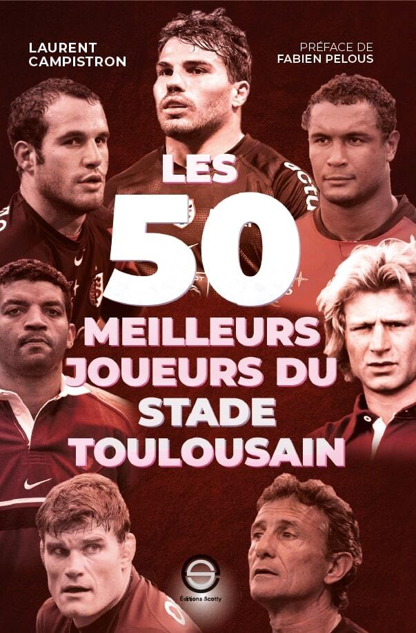 50 MEILLEURS JOUEURS DU STADE TOULOUSAIN