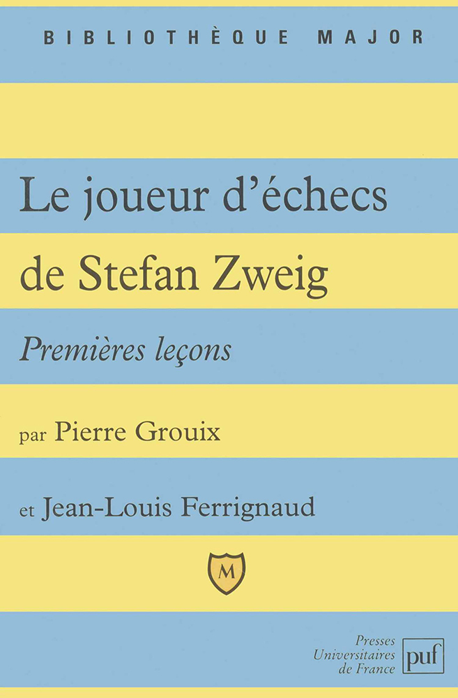 JOUEUR D´ECHECS, DE STEFAN ZWEIG - PREMIERES LECONS