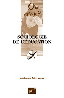 SOCIOLOGIE DE L'EDUCATION 7E ED