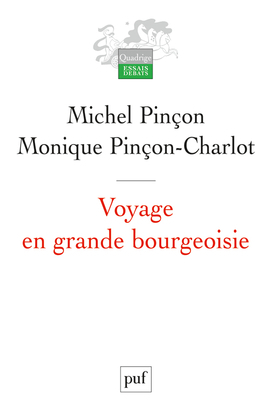 VOYAGE EN GRANDE BOURGEOISIE (2EME EDITION)
