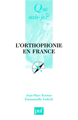 ORTHOPHONIE EN FRANCE 5E ED