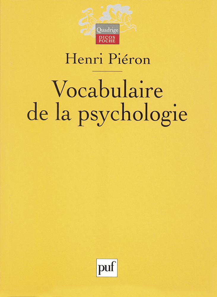 VOCABULAIRE DE LA PSYCHOLOGIE (4E ED)
