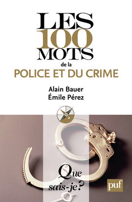 100 MOTS DE LA POLICE ET DU CRIME