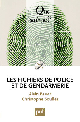 FICHIERS DE POLICE ET DE GENDARMERIE