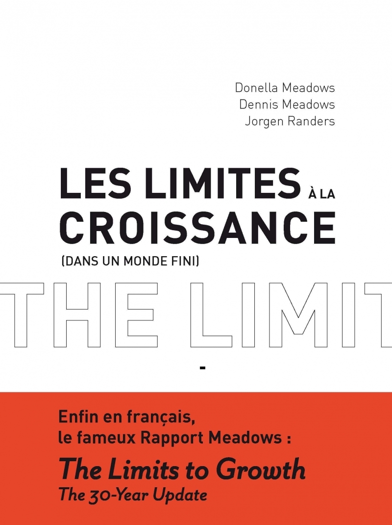 LIMITES A LA CROISSANCE (DANS UN MONDE FINI)