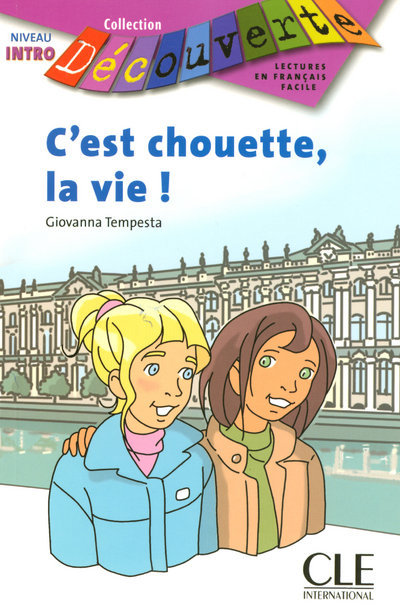 DECOUVERTE - C´EST CHOUETTE LA VIE