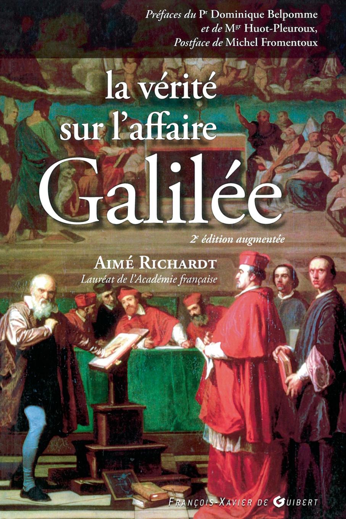 VERITE SUR L´AFFAIRE GALILEE 2 ED