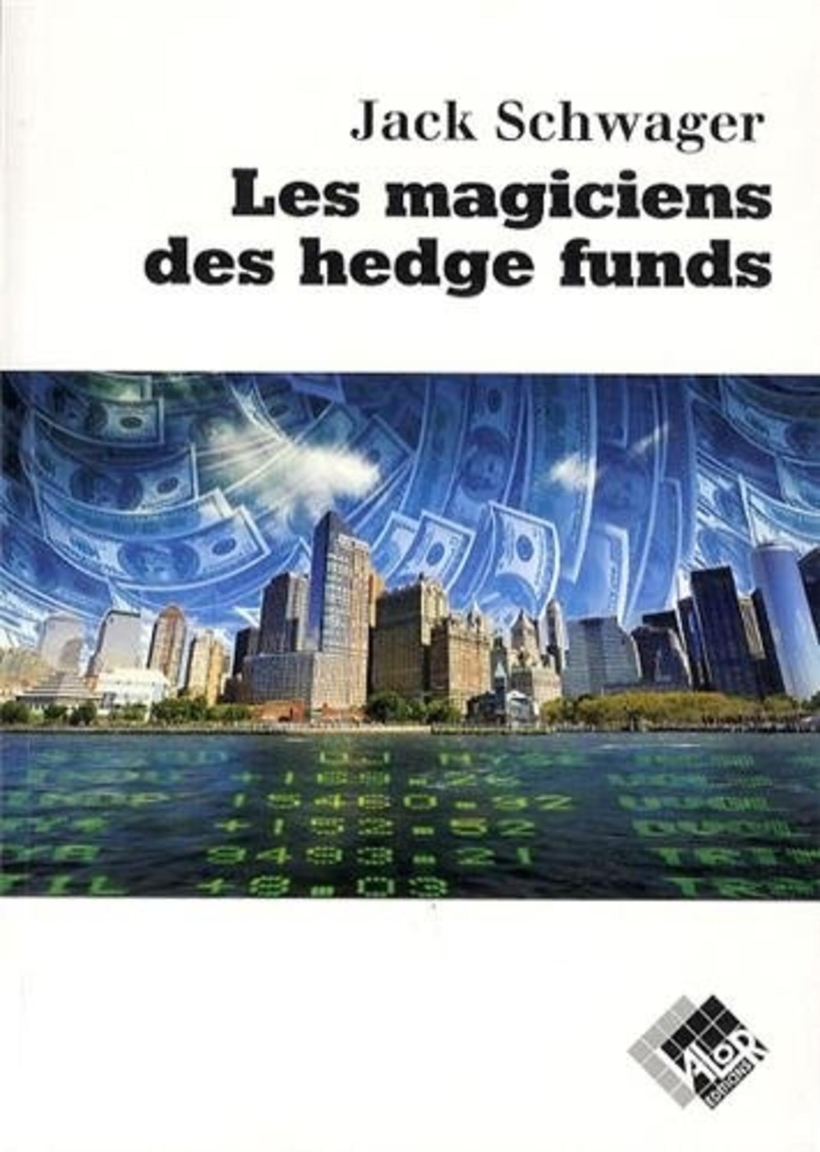 MAGICIENS DES HEDGE FUNDS