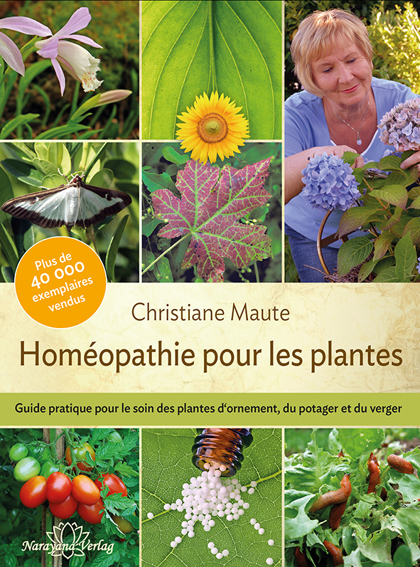 HOMEOPATHIE POUR LES PLANTES - GUIDE PRATIQUE POUR LE SOIN DES PLANTES D IN