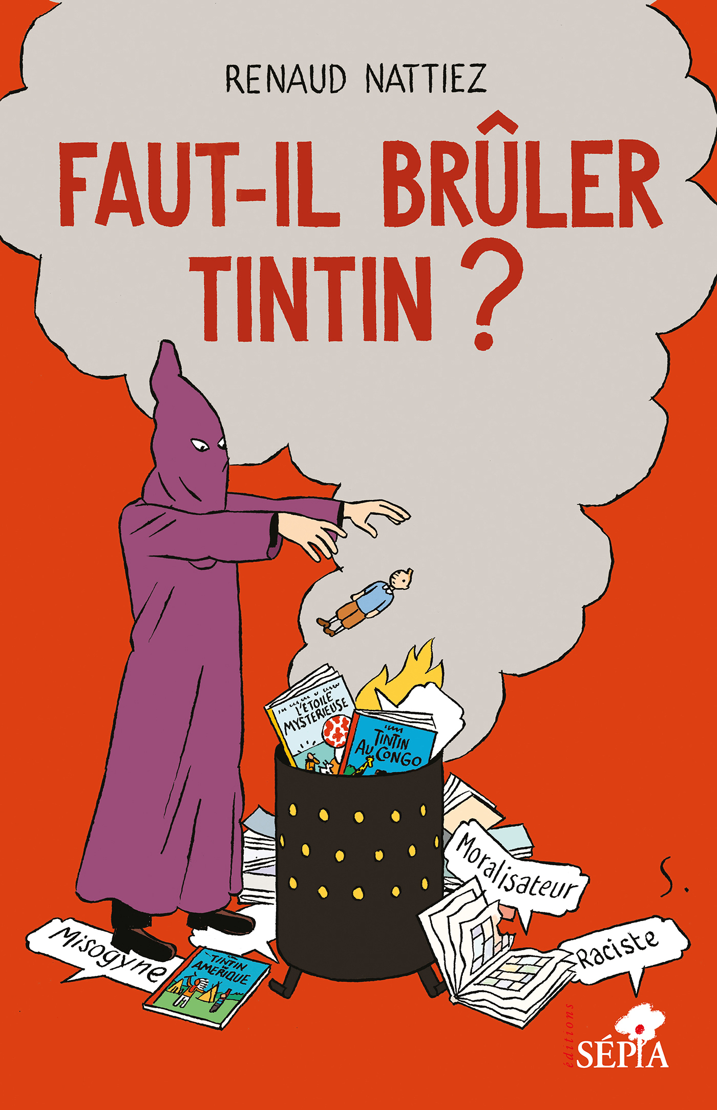 FAUT-IL BRULER TINTIN ?