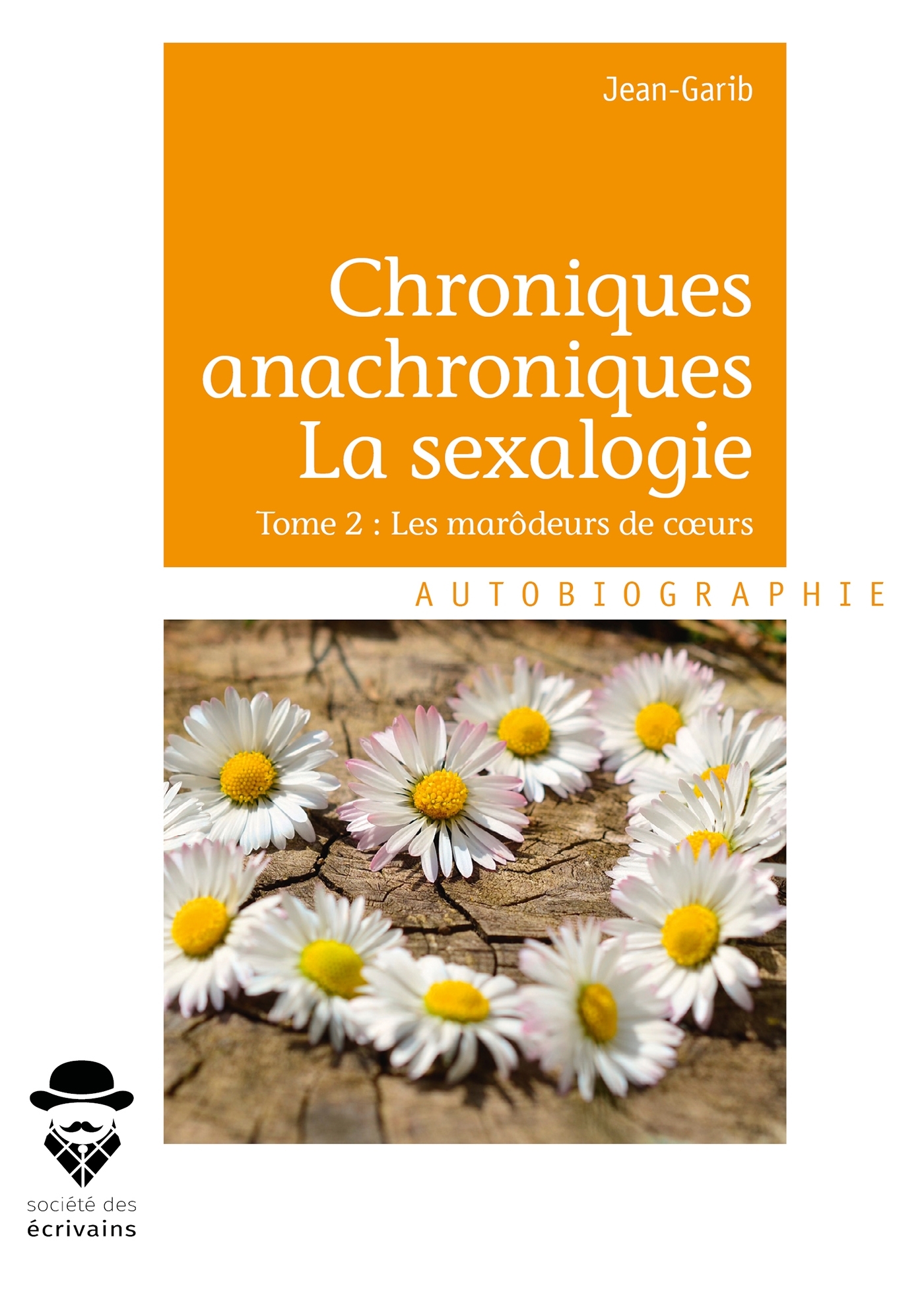 CHRONIQUES ANACHRONIQUES - LA SEXALOGIE