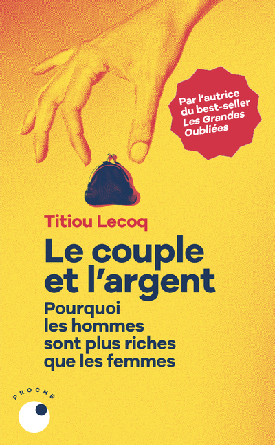 COUPLE ET L´ARGENT - POURQUOI LES HOMMES SONT PLUS RICHES QUE LES FEMMES