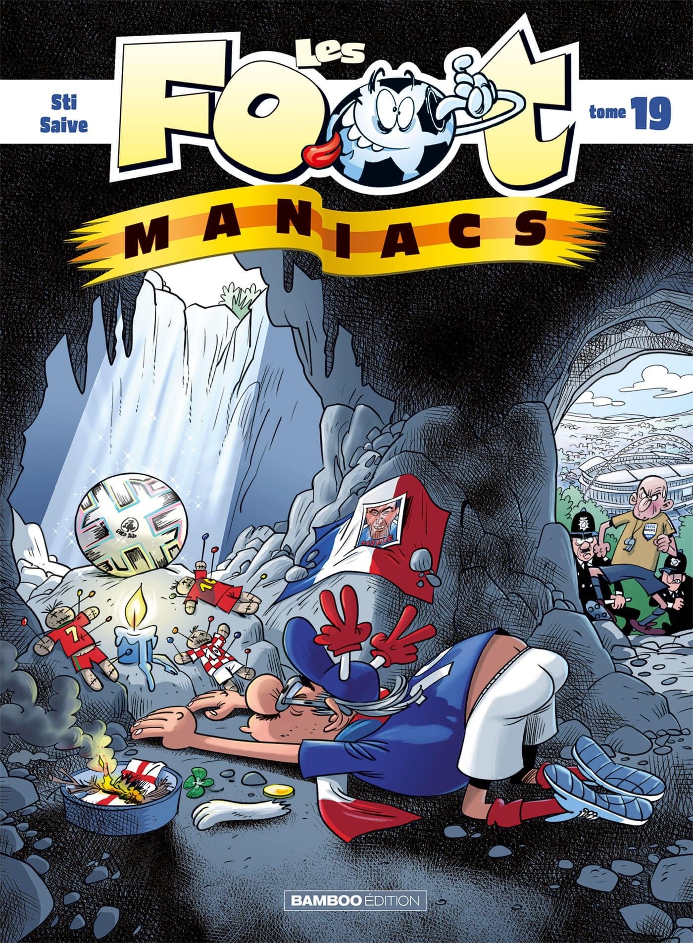 FOOTMANIACS (LES) - LES FOOTMANIACS - TOME 19