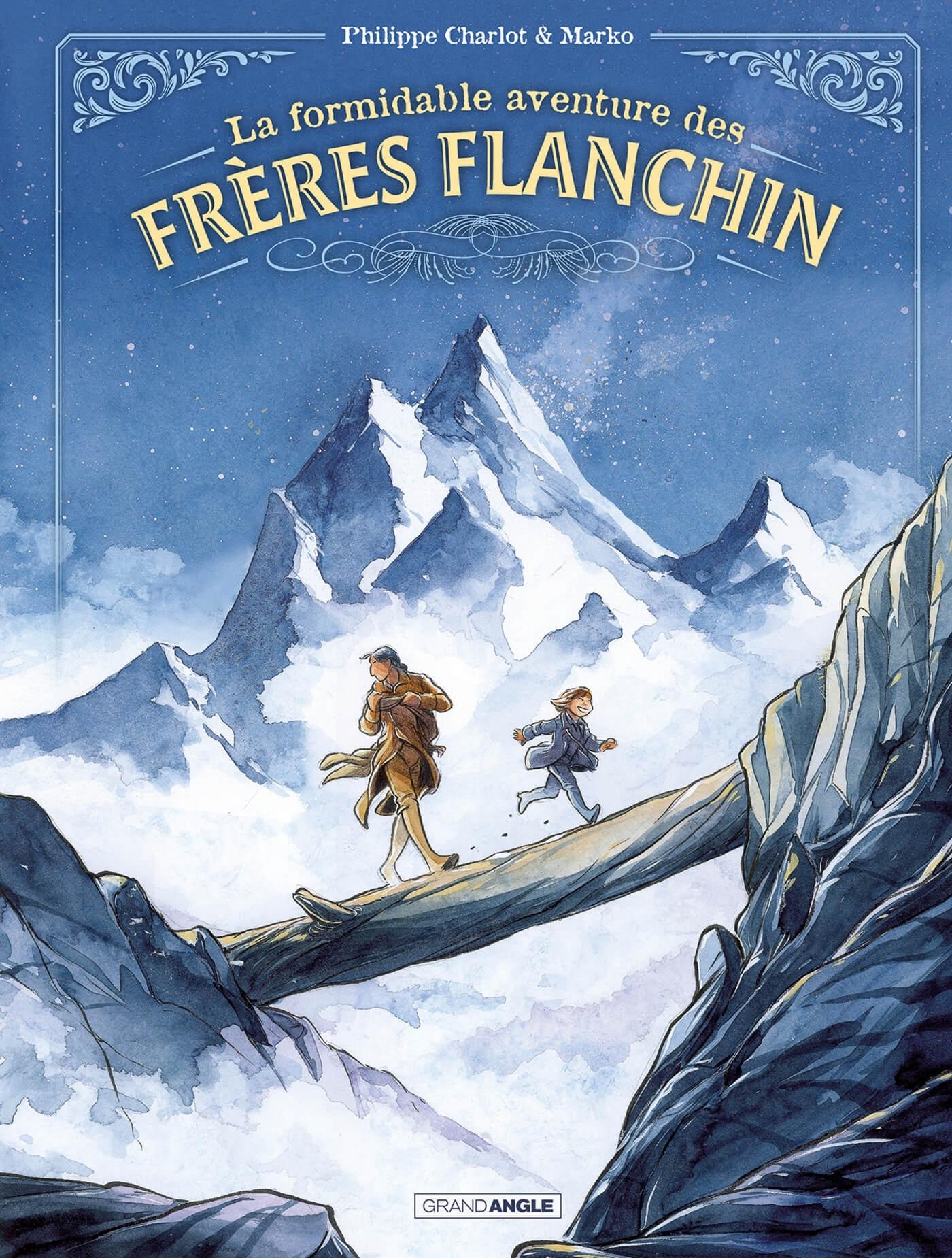 FORMIDABLE AVENTURE DES FRERES FLANCHIN (LA) - T01 - LA FORMIDABLE AVENTURE DES FRERES FLANCHIN - HI