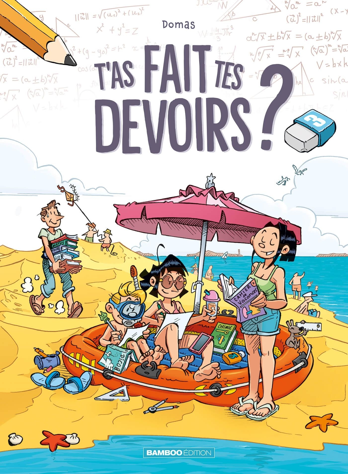 T´AS FAIT TES DEVOIRS ? - TOME 03