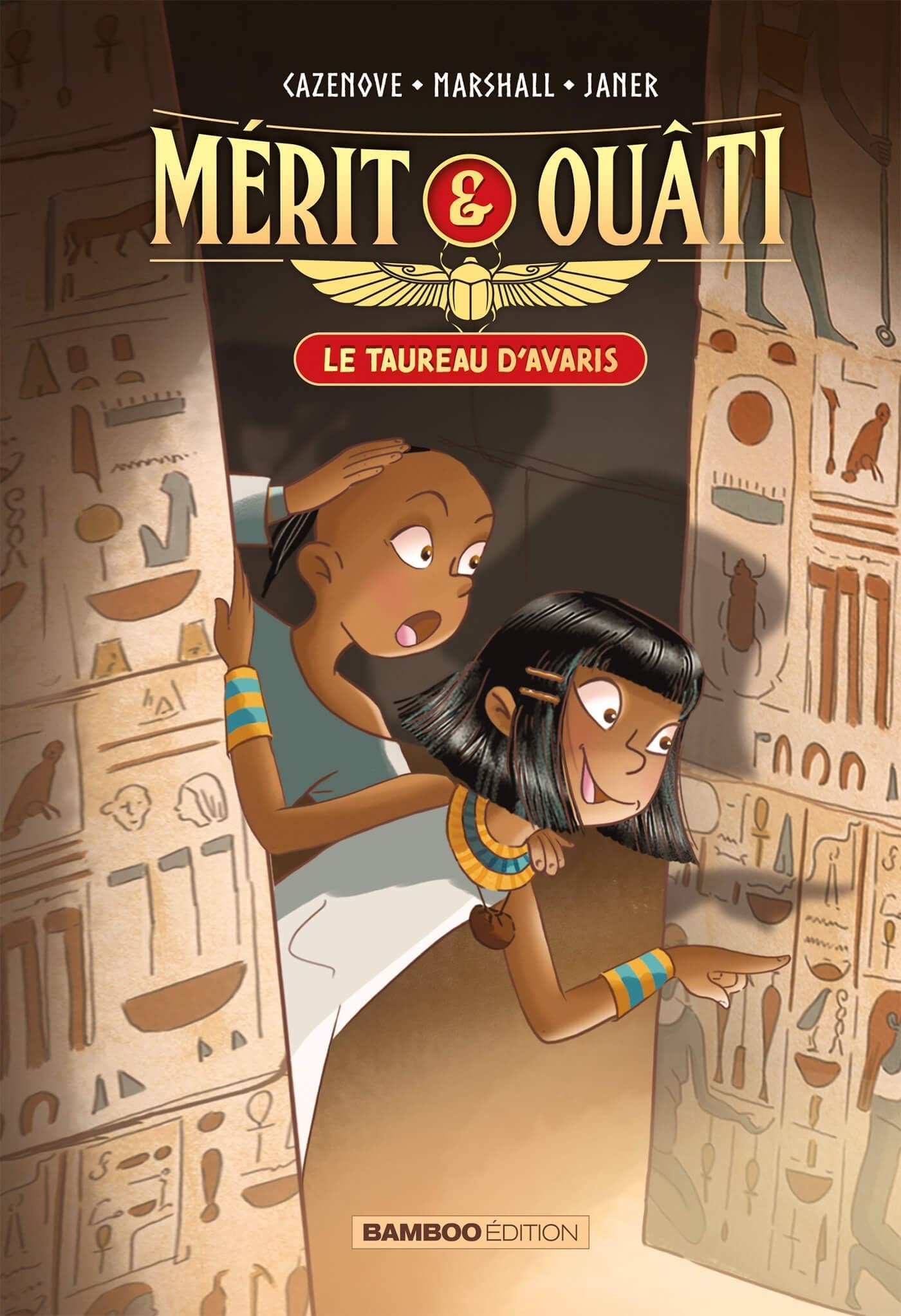 MERIT ET OUATI - TOME 01 - LE TAUREAU D´AVARIS