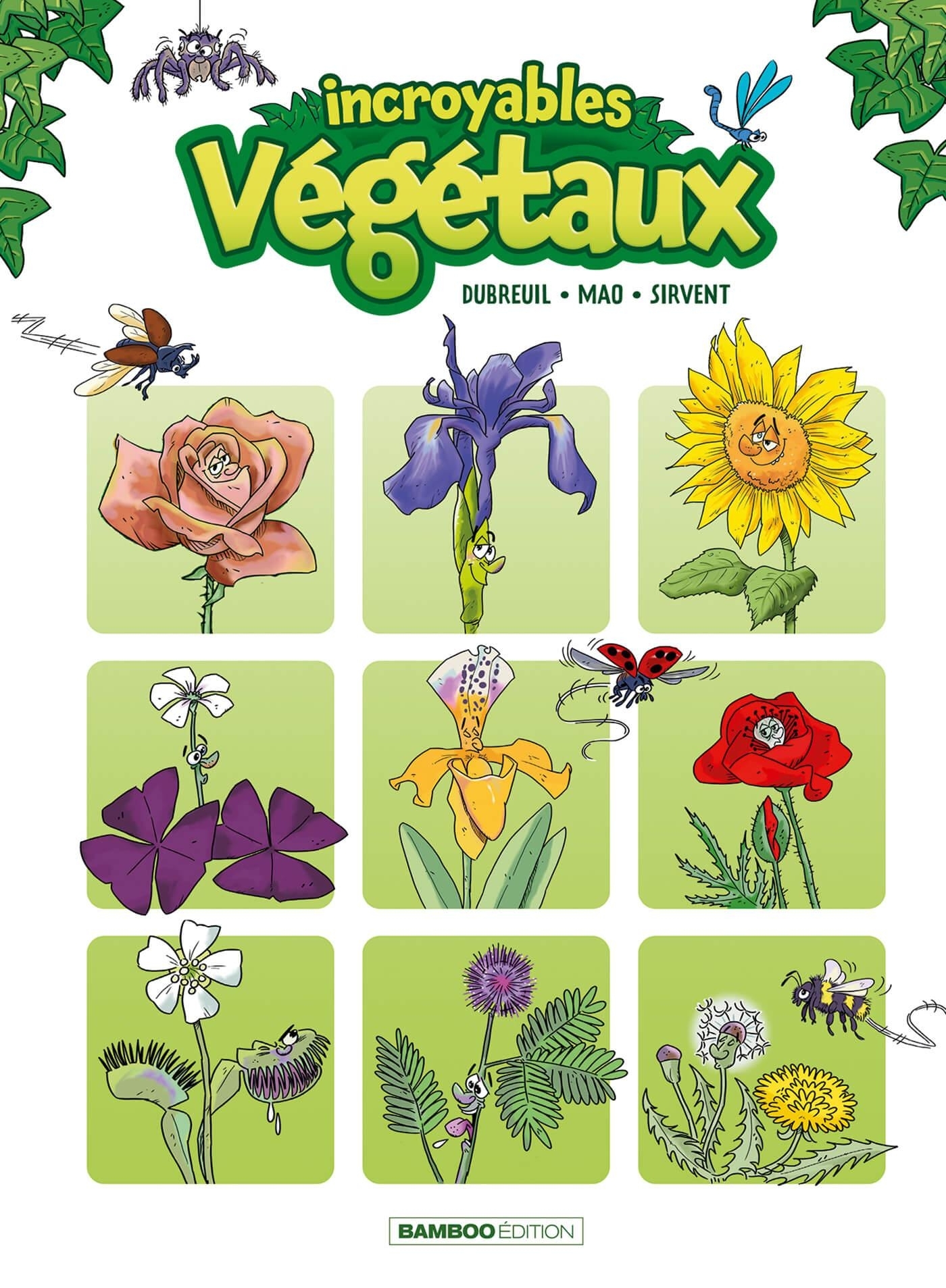 VEGETAUX EN BD - INCROYABLES VEGETAUX - TOME 01
