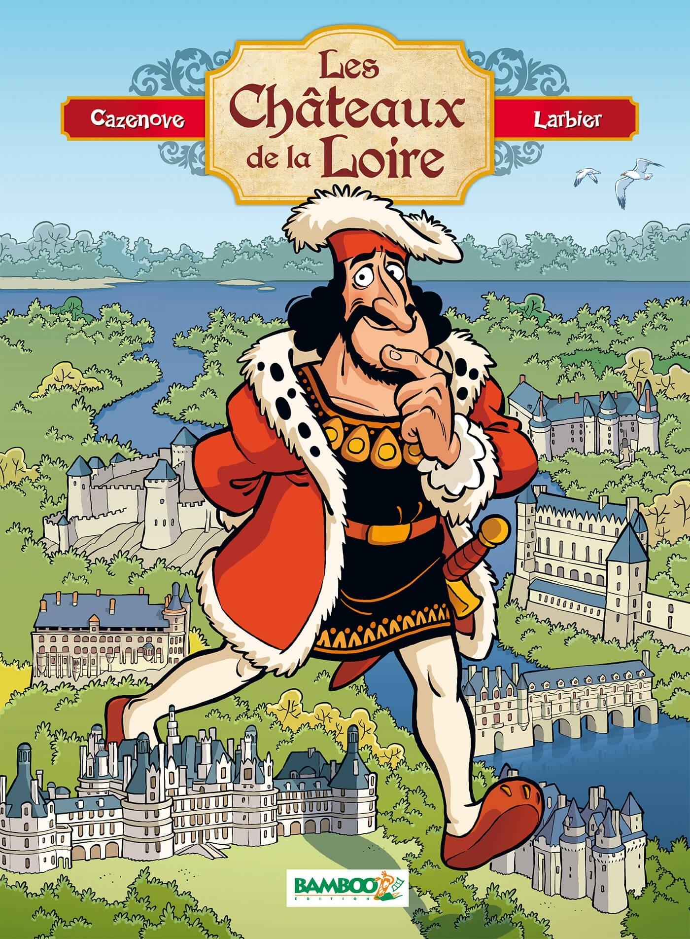 CHATEAUX DE LA LOIRE