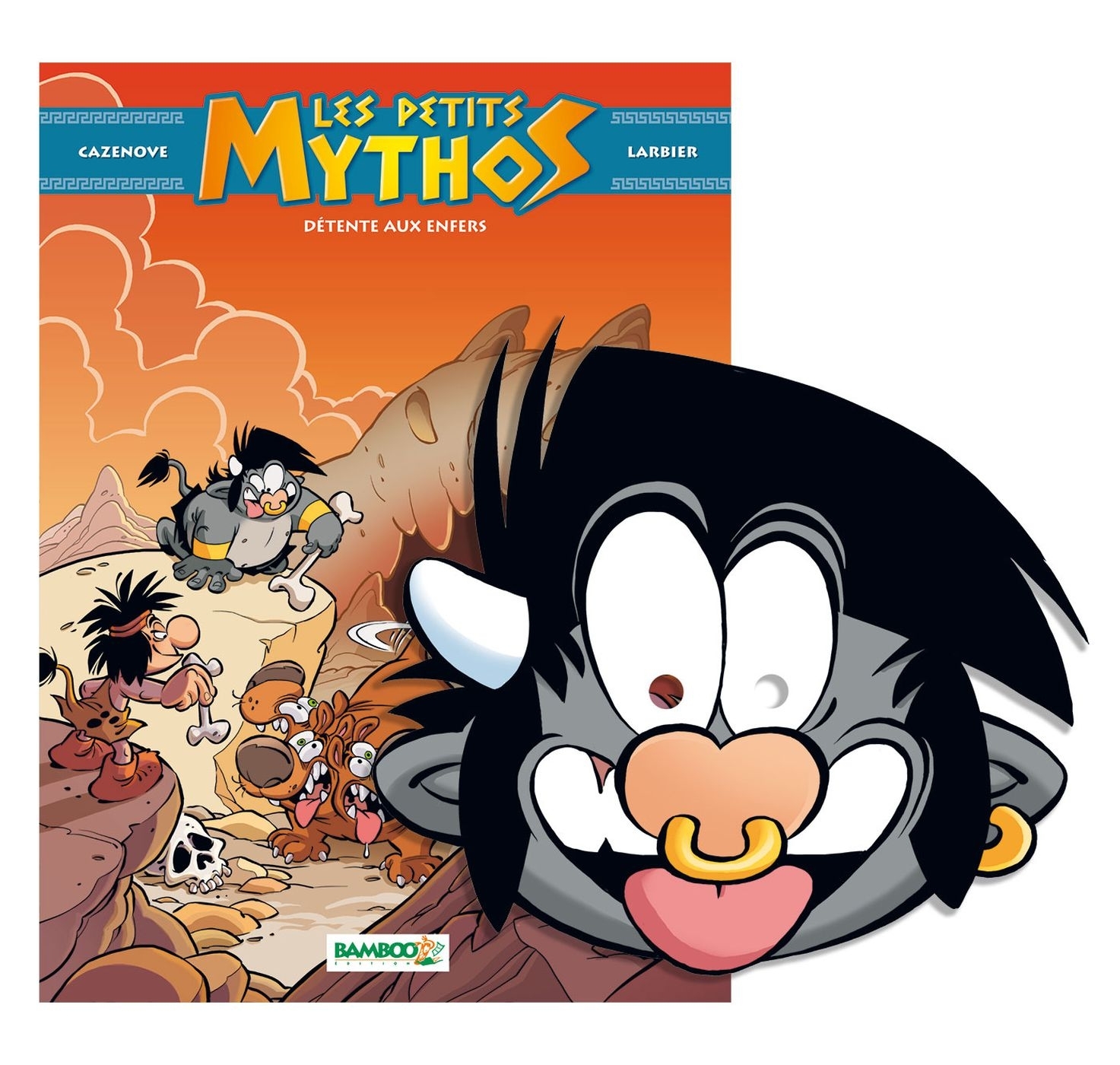 PETITS MYTHOS - TOME 05 - DETENTE AUX ENFERS + MASQUE DE TOTOR OFFERT