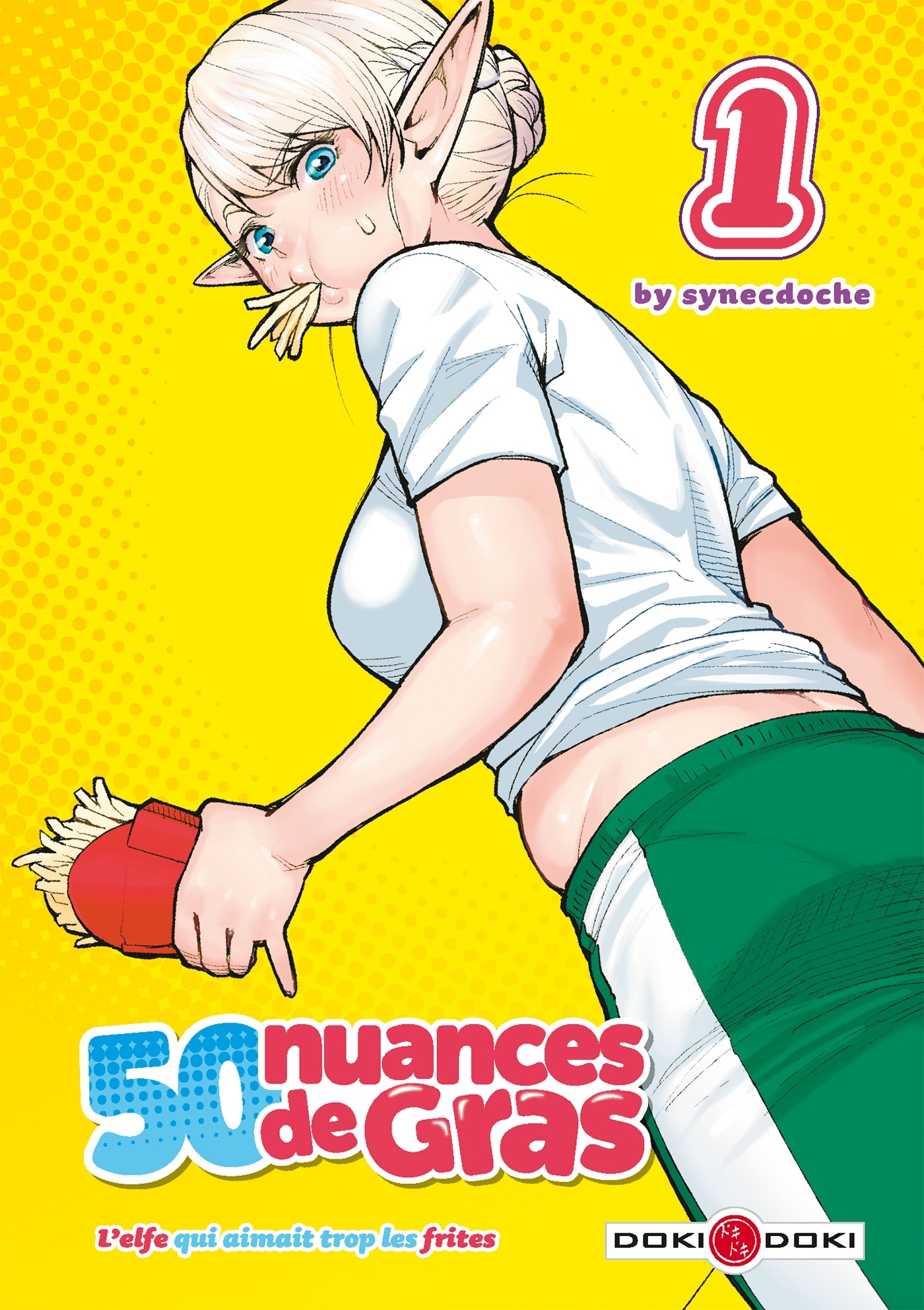 50 NUANCES DE GRAS - L´ELFE QUI AIMAIT TROP LES FRITES - T01 - 50 NUANCES D