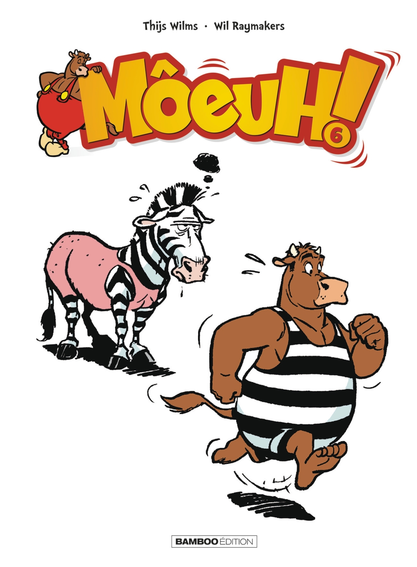 MOEUH ! - TOME 6